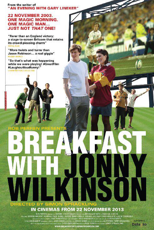 与约翰尼·威尔金森共进早餐 Breakfast with Jonny Wilkinson (2013)