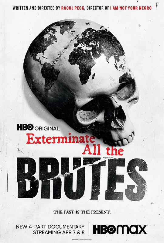 消灭所有的野兽 Exterminate All the Brutes (2021)