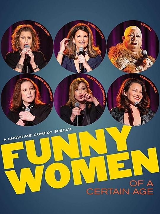 一定年龄的有趣女人 Funny Women of a Certain Age (2019)