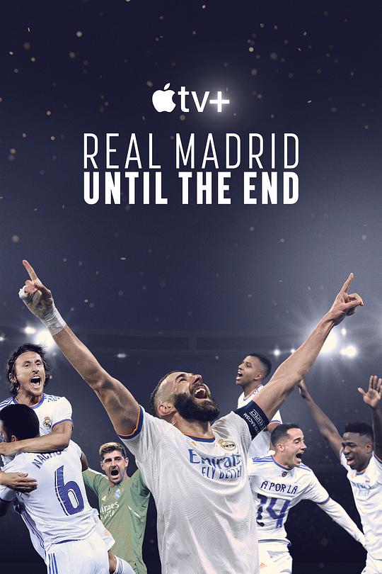 皇家马德里：直到终点 Real Madrid: Until The End (2023)