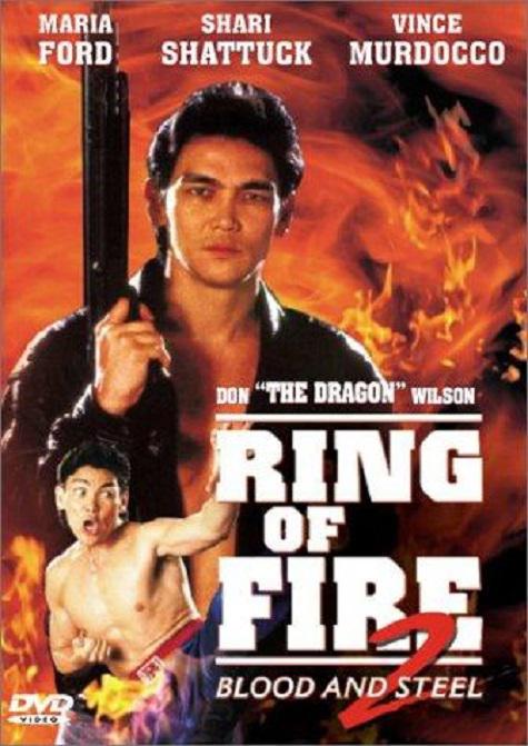 响火2 城市威龙 Ring of Fire II: Blood and Steel (1993)