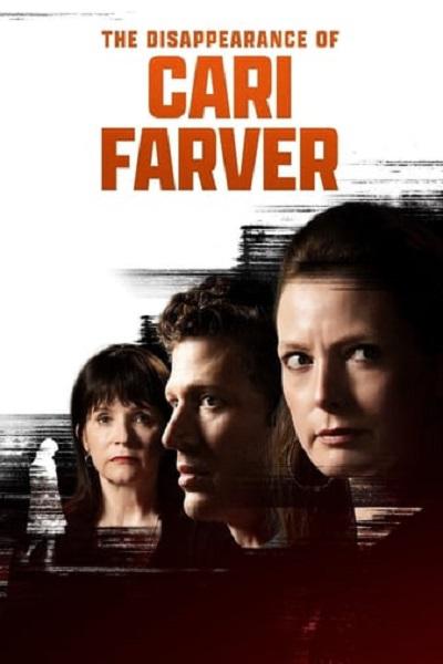 The Disappearance of Cari Farver  (2022)