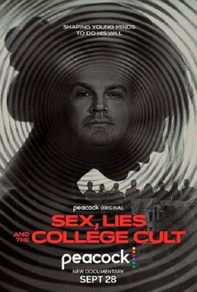 Sex, Lies and the College Cult  (2022)