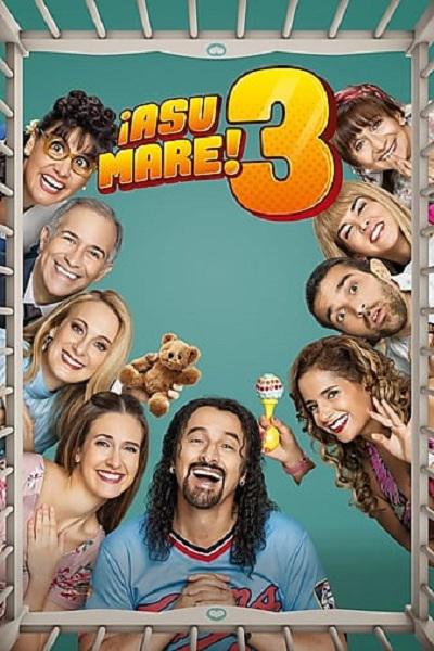 ¡Asu Mare! 3  (2018)