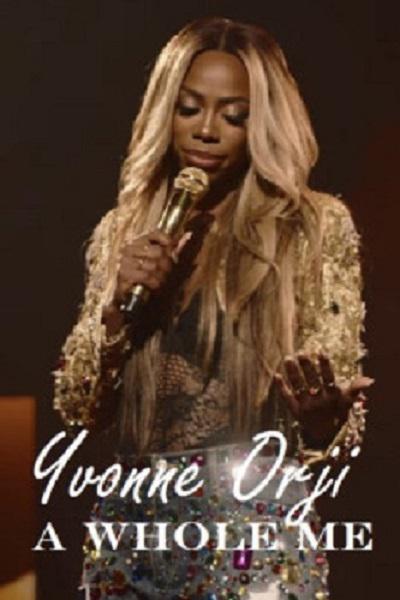 Yvonne Orji: A Whole Me  (2022)