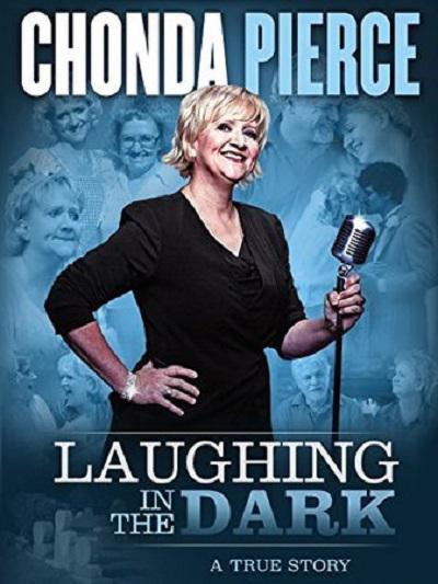 Chonda Pierce: Laughing in the Dark  (2015)