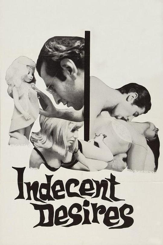 下流的欲望 Indecent Desires (1968)