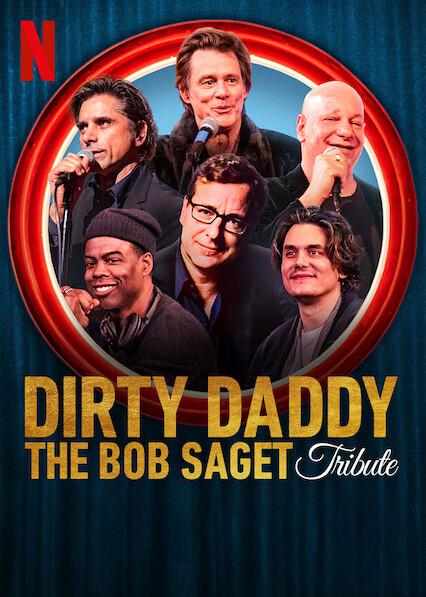 Dirty Daddy：The Bob Saget Tribute  (2022)