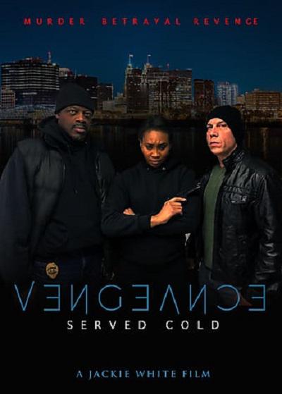 Vengeance Served Cold  (2021)