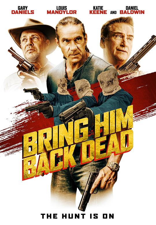 死要见尸 Bring Him Back Dead (2022)