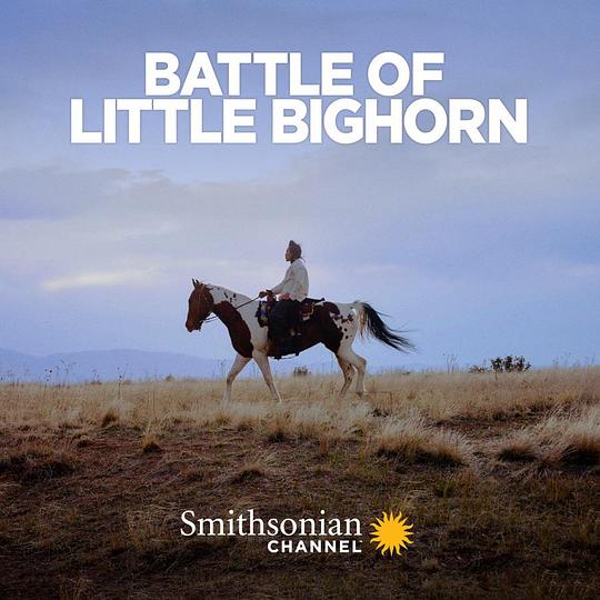 小比格霍恩战役 Battle of Little Bighorn (2020)