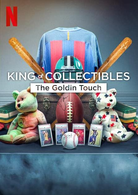 神级收藏家：点石成金拍卖行 第一季 King of Collectibles: The Goldin Touch Season 1 (2023)