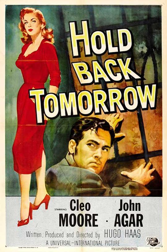 一夕缠绵 Hold Back Tomorrow (1955)