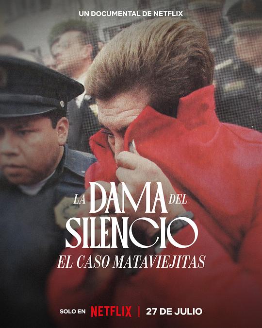 沉默的女士：马塔维吉塔斯谋杀案 La dama del silencio: El caso de la Mataviejitas (2023)